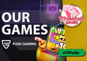 สล็อตค่าย Push Gaming ที่ cheetah191win เว็บเดิมพันออนไลน์ที่คุณไม่ควรพลาด!